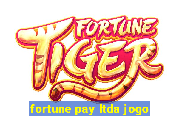 fortune pay ltda jogo